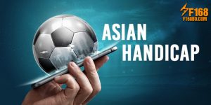 Kèo Châu Á F168 - Hướng Dẫn Đọc và Hiểu Kèo Cho Người Mới