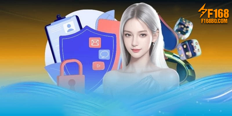 Một số nguyên tắc cần nắm rõ về chính sách bảo mật F168